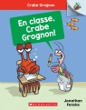 Noisette : Crabe Grognon : N° 5 - En classe, Crabe Grognon!