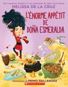 L’énorme appétit de Doña Esmeralda