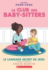 Le Club des Baby-Sitters : N° 12 - Le langage secret de Jessi