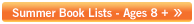 Summer Book Lists - Ages 8+