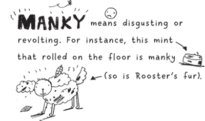 Manky: disgusting or revolting