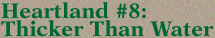 Heartland #8: Thicker Than Water