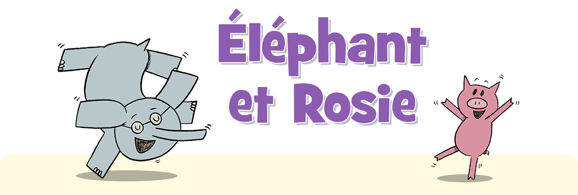 Éléphant et Rosie
