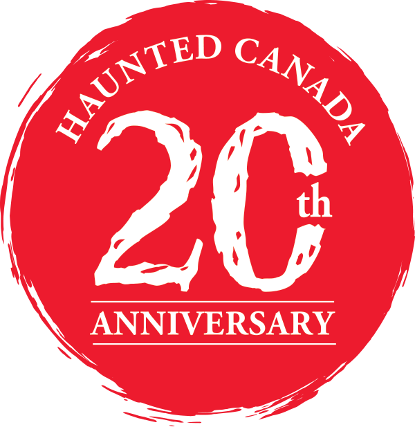 Haunted Canada 20 Years