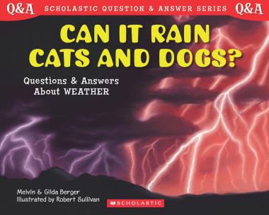 Photo of Scholastic Q & A: Can It Rain Cats and Dogs?
