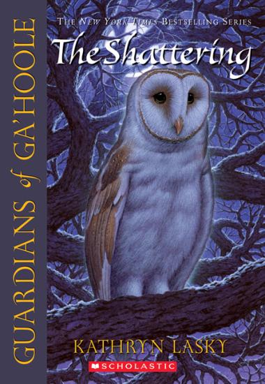 Photo of The Shattering (Guardians of Ga'Hoole #5)