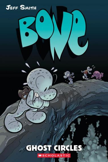 Photo of Ghost Circles: A Graphic Novel (BONE #7)