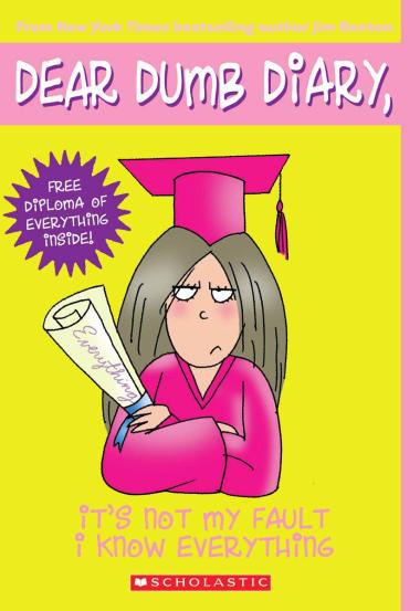Photo of It's Not My Fault I Know Everything (Dear Dumb Diary #8)