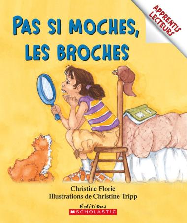 Photo of Apprentis lecteurs : Pas si moches, les broches