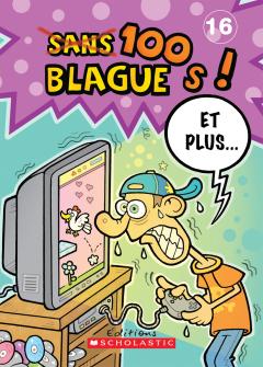 100 blagues! Et plus... N° 16