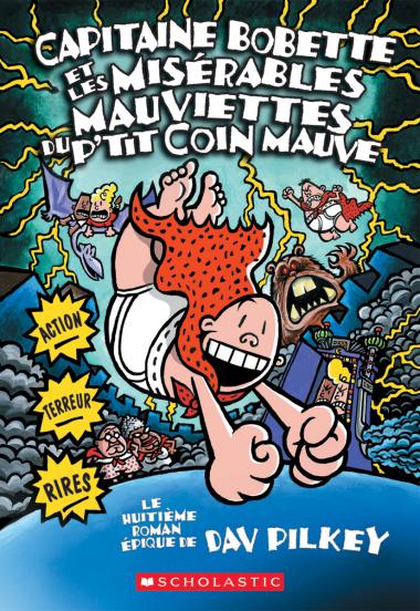Photo of Capitaine Bobette et les misérables mauviettes du p'tit coin mauve (tome 8)