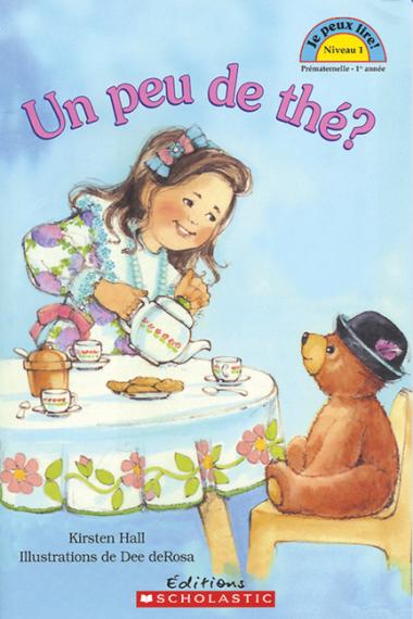 Photo of Je peux lire! Niveau 1 : Un peu de thé?