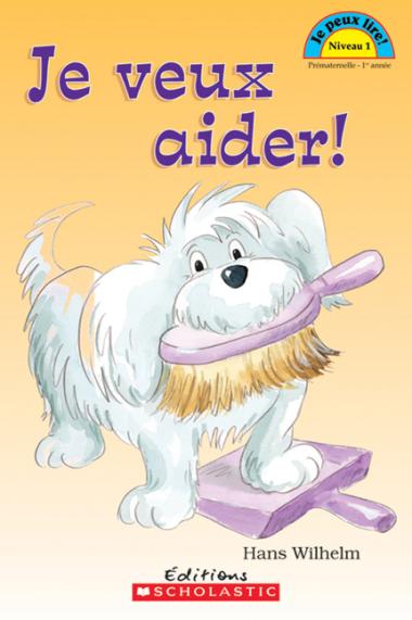 Photo of Je peux lire! Niveau 1 : Je veux aider!