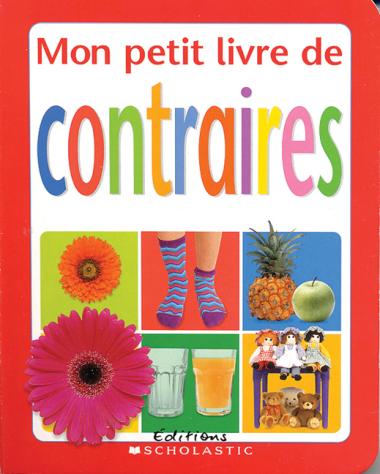 Photo of Mon petit livre de contraires