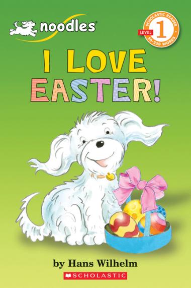 Photo of Scholastic Reader Level 1: Noodles: I Love Easter!