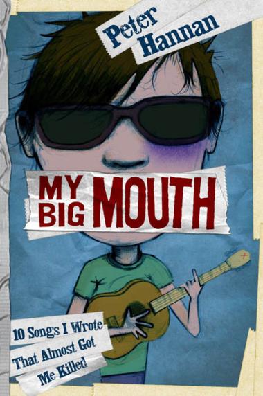 Photo of My Big Mouth: 10 Songs I Wrote That Almost Got Me Killed