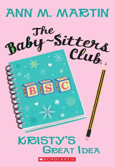 Photo of Kristy's Great Idea (The Baby-Sitters Club #1)