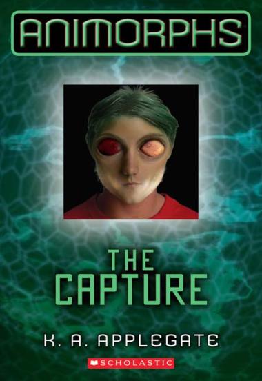 Photo of The Capture (Animorphs #6)