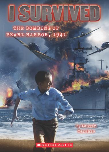 Photo of I Survived the Bombing of Pearl Harbor, 1941 (I Survived #4)