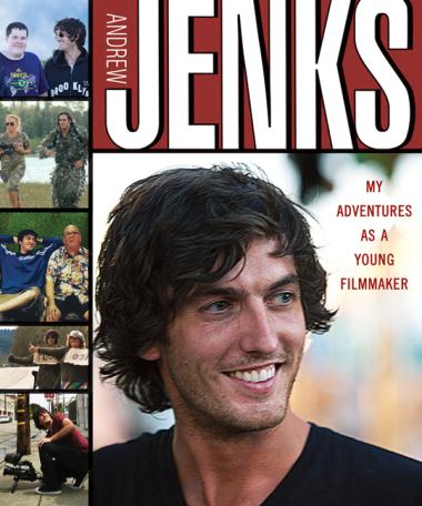 Photo of Andrew Jenks: My Adventures As a Young Filmmaker