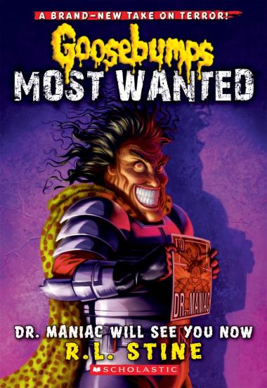 Photo of Dr. Maniac Will See You Now (Goosebumps Most Wanted #5)