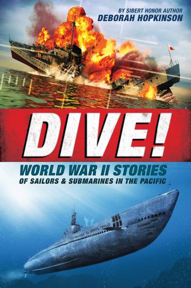 Photo of Dive! World War II Stories of Sailors & Submarines in the Pacific (Scholastic Focus)