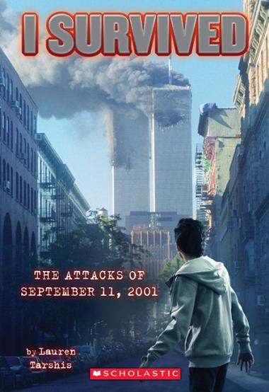 Photo of I Survived the Attacks of September 11th, 2001 (I Survived #6)