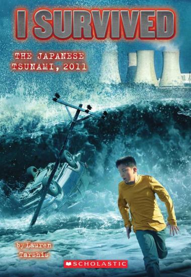 Photo of I Survived the Japanese Tsunami, 2011 (I Survived #8)