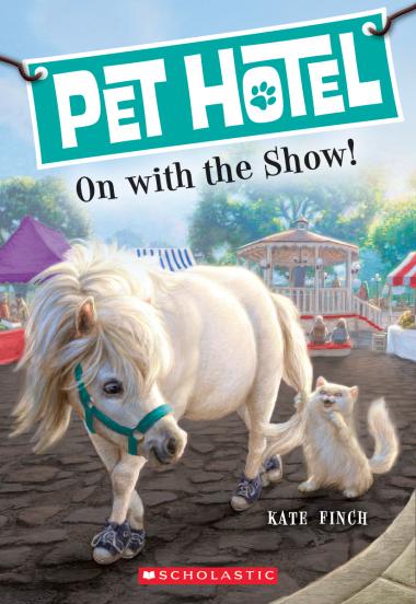 Photo of On With the Show! (Pet Hotel #4)