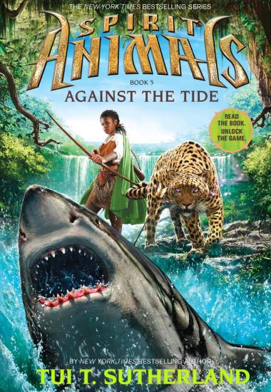 Photo of Against the Tide (Spirit Animals, Book 5)