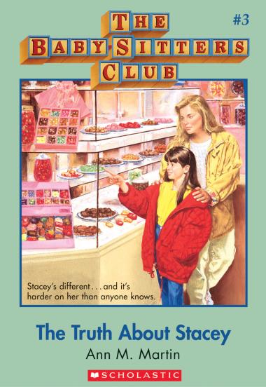 Photo of The Truth About Stacey: Classic Edition (The Baby-Sitters Club #3)