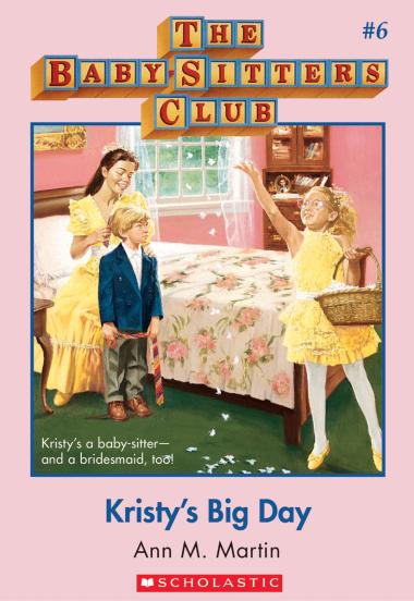 Photo of Kristy's Big Day: Classic Edition (The Baby-Sitters Club #6)