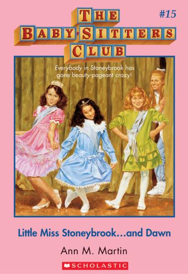 Photo of Little Miss Stoneybrook...and Dawn: Classic Edition (The Baby-Sitters Club #15)