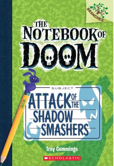 Photo of Attack of the Shadow Smashers: A Branches Book (The Notebook of Doom #3)