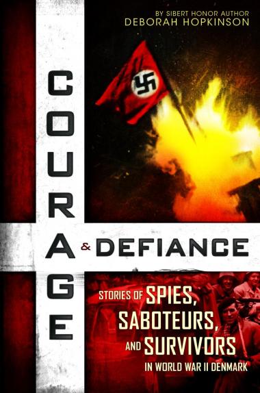 Photo of Courage & Defiance: Stories of Spies, Saboteurs, and Survivors in World War II Denmark (Scholastic Focus)