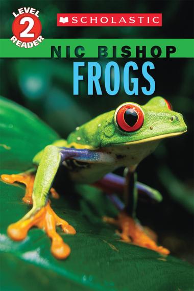 Photo of Frogs (Nic Bishop: Scholastic Reader, Level 2)