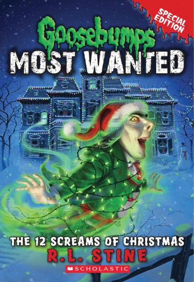 Photo of The 12 Screams of Christmas (Goosebumps Most Wanted: Special Edition #2)