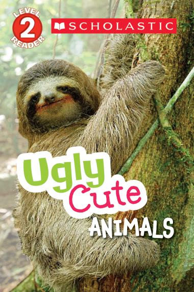 Photo of Ugly Cute Animals (Scholastic Reader, Level 2)
