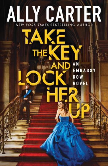 Photo of Take the Key and Lock Her Up (Embassy Row, Book 3)