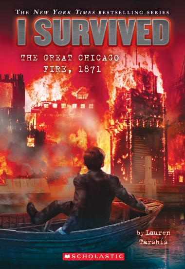 Photo of I Survived the Great Chicago Fire, 1871 (I Survived #11)