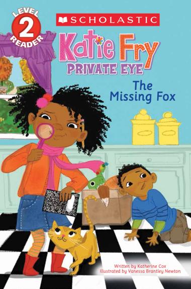 Photo of The Katie Fry, Private Eye #2: The Missing Fox (Scholastic Reader, Level 2)