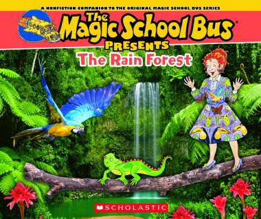 Photo of The Magic School Bus Presents: The Rainforest: A Nonfiction Companion to the Original Magic School Bus Series