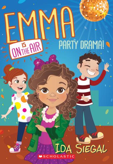 Photo of Party Drama! (Emma Is On the Air #2)