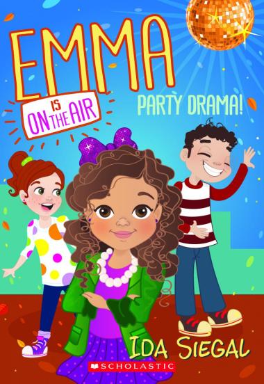 Photo of Party Drama! (Emma Is On the Air #2)