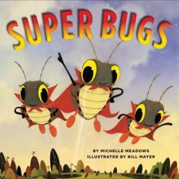 Super Bugs Scholastic Canada