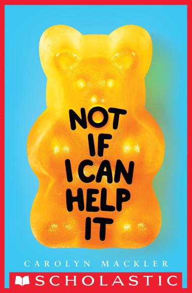 Photo of Not If I Can Help It (Scholastic Gold)