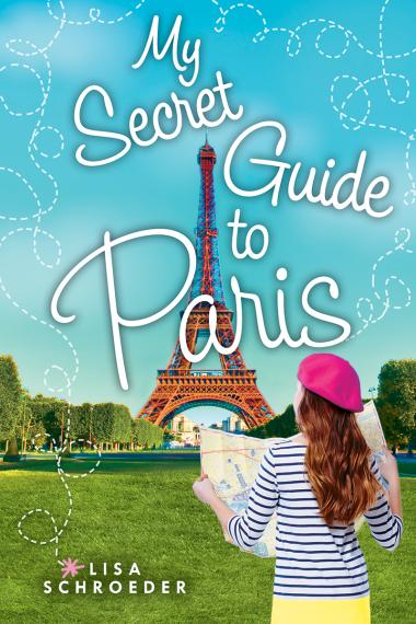 Photo of My Secret Guide to Paris: A Wish Novel