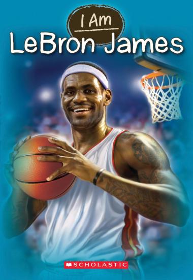 Photo of I Am Lebron James (I Am #12)
