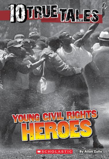 Photo of 10 True Tales: Young Civil Rights Heroes