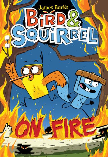 Photo of Bird & Squirrel On Fire: A Graphic Novel (Bird & Squirrel #4)
